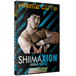 Prime Wrestling DVD "From A to DJZ- The Best of Shiima Xion Prime Wrestling DVD "From A to DJZ- The Best of Shiima Xion
