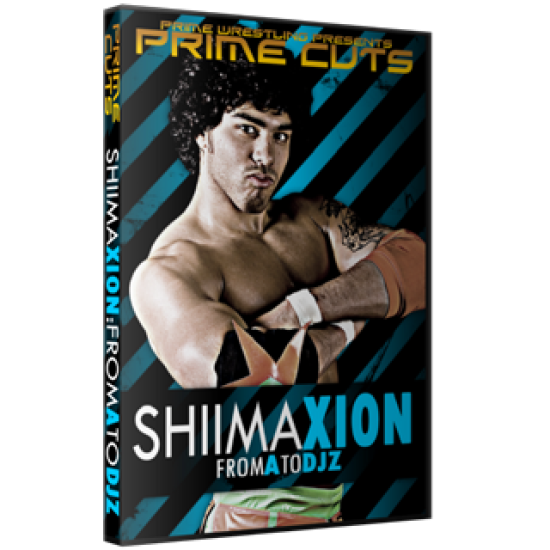 Prime Wrestling DVD "From A to DJZ- The Best of Shiima Xion