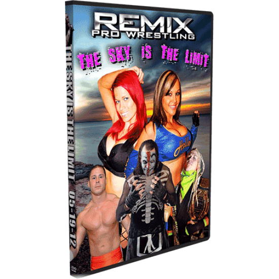 Remix Pro Wrestling DVD May 19, 2012 "The Sky Is The Limit" - Marietta, OH
