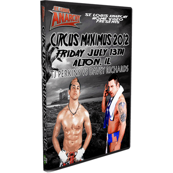 St. Louis Anarchy DVD July 13, 2012 "Circus Maximus" - Granite City, IL