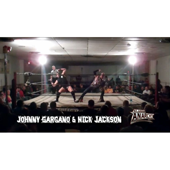 St. Louis Anarchy February 28, 2014 "Gateway to Anarchy- Night 1" - Alton, IL (Download)