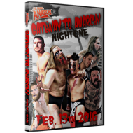 St. Louis Anarchy DVD February 13, 2016 "Gateway to Anarchy- Night 1" - Alton, IL  St. Louis Anarchy DVD February 13, 2016 "Gateway to Anarchy- Night 1" - Alton, IL