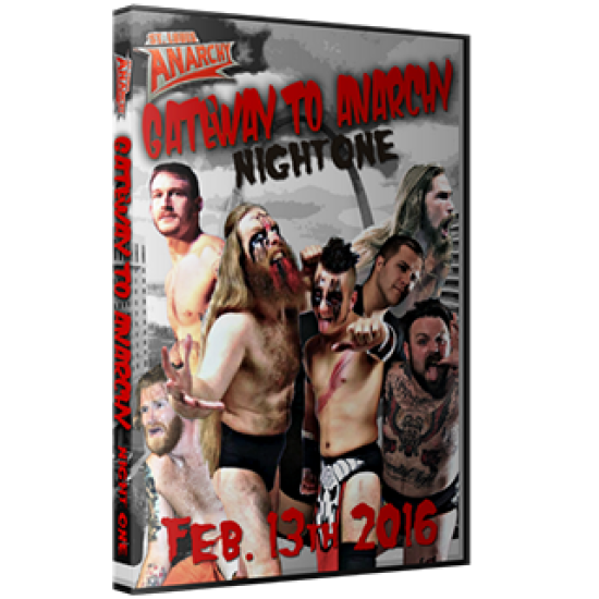 St. Louis Anarchy DVD February 13, 2016 "Gateway to Anarchy- Night 1" - Alton, IL 