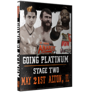 St. Louis Anarchy DVD May 21, 2016 "Going Platinum - Night 2" - Alton, IL  St. Louis Anarchy DVD May 21, 2016 "Going Platinum - Night 2" - Alton, IL