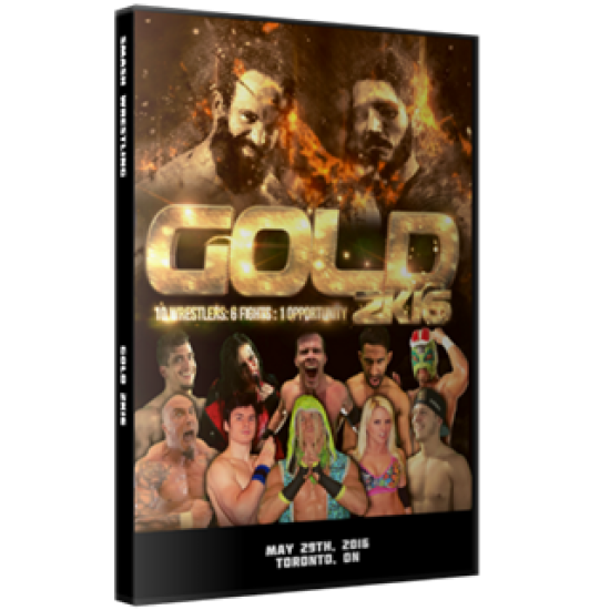 Smash Wrestling DVD May 29, 2016 "Gold 2016" - Toronto, ON