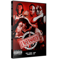 Smash Wrestling DVD July 30, 2016 "Uncensored" - Oshawa, ON  Smash Wrestling DVD July 30, 2016 "Uncensored" - Oshawa, ON