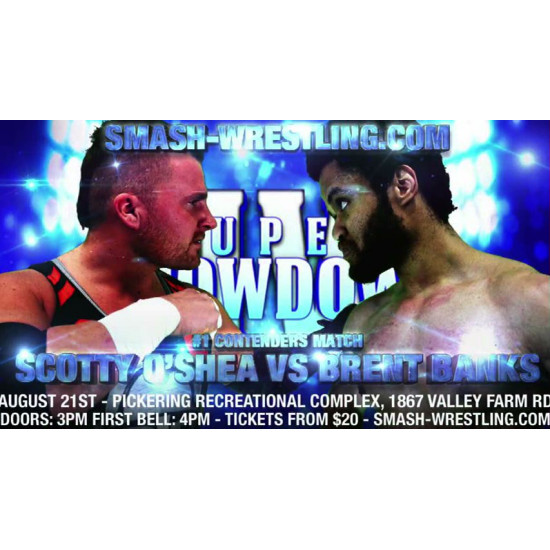 Smash Wrestling "Fight Forever: Scotty O'Shea vs. Brent Banks" (Download)