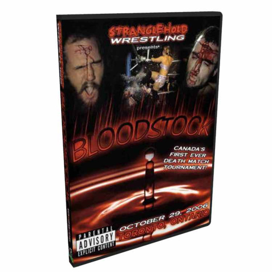 Stranglehold Wrestling DVD October 29, 2006 "Bloodstock" - Toronto, ON