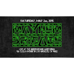 UEW May 2, 2015 "Mayhem Brigade" - Los Angeles, CA (Download) UEW May 2, 2015 "Mayhem Brigade" - Los Angeles, CA (Download)
