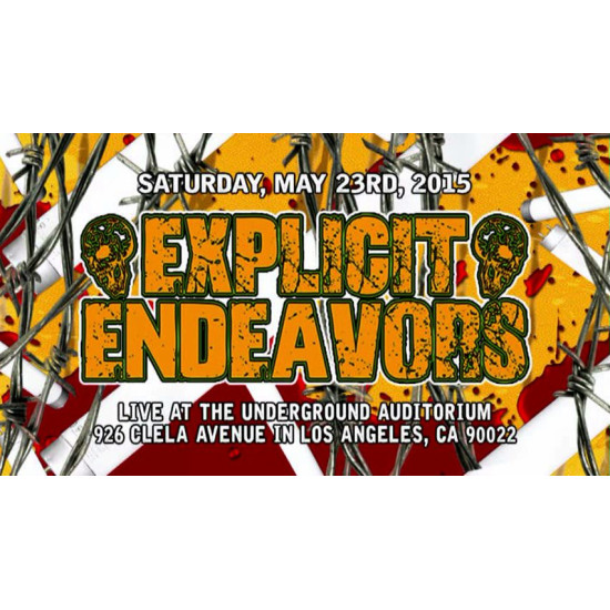 UEW May 23, 2015 "Explicit Endeavors" - Los Angeles, CA (Download)