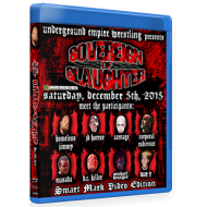 UEW Blu-ray/DVD December 5, 2015 "Sovereign of Slaughter" - East Los Angeles, CA  UEW Blu-ray/DVD December 5, 2015 "Sovereign of Slaughter" - East Los Angeles, CA