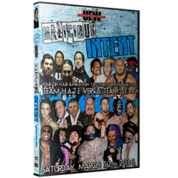 UEW DVD March 12, 2016 "Malicious Intent" - East Los Angeles, CA  UEW DVD March 12, 2016 "Malicious Intent" - East Los Angeles, CA