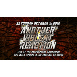 UEW October 1, 2016 "Another Violent Reaction" - East Los Angeles, CA (Download)