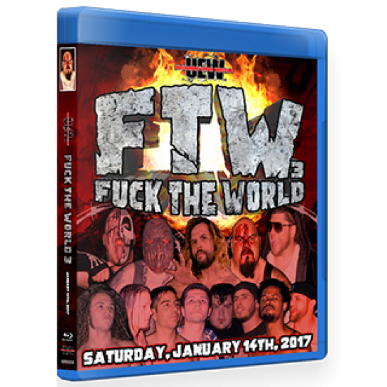 UEW Blu-ray/DVD January 14, 2017 "Fuck the World 3" - East Los Angeles, CA