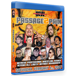 UEW Blu-ray/DVD February 4, 2017 "Passage 2 Pain 2017" - East Los Angeles, CA  UEW Blu-ray/DVD February 4, 2017 "Passage 2 Pain 2017" - East Los Angeles, CA