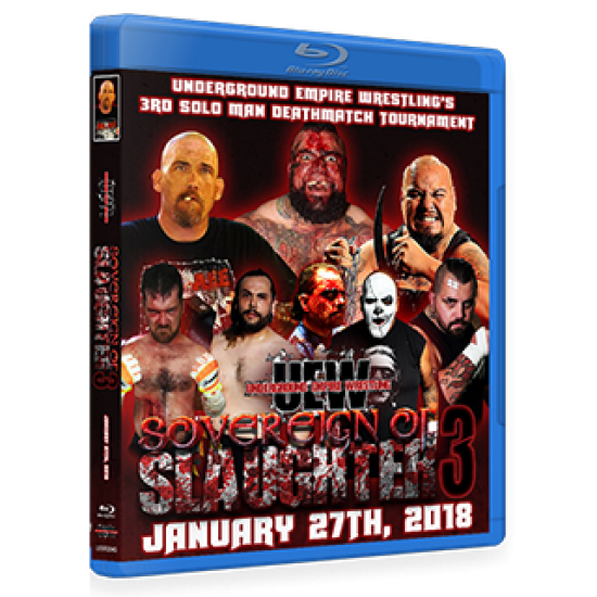 UEW Blu-ray/DVD January 27, 2018 "Sovereign of Slaughter 3" - Santa Ana, CA  