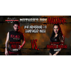 UEW May 12, 2018 "Mother's Day Massacre" - Sun Valley, CA (Download)