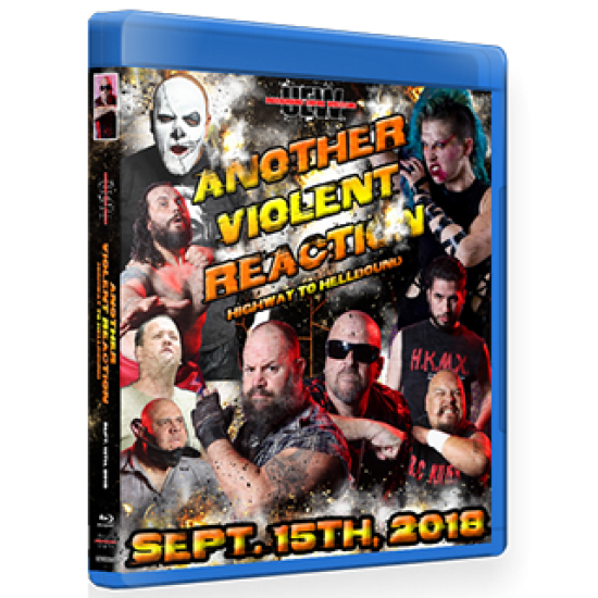 UEW Blu-ray/DVD September 15, 2018 "Another Violent Reaction" - Sun Valley, CA 