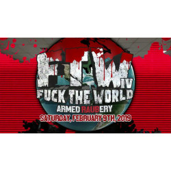 UEW February 9, 2019 "Fuck The World 4" - Sun Valley, CA (Download)