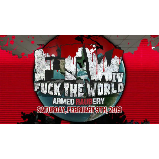 UEW February 9, 2019 "Fuck The World 4" - Sun Valley, CA (Download)