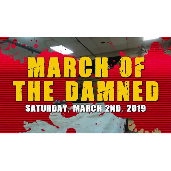 UEW March 2, 2019 "March Of The Damned" - Sun Valley, CA (Download)