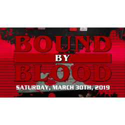 UEW March 30, 2019 "Bound By Blood" - Sun Valley, CA (Download)