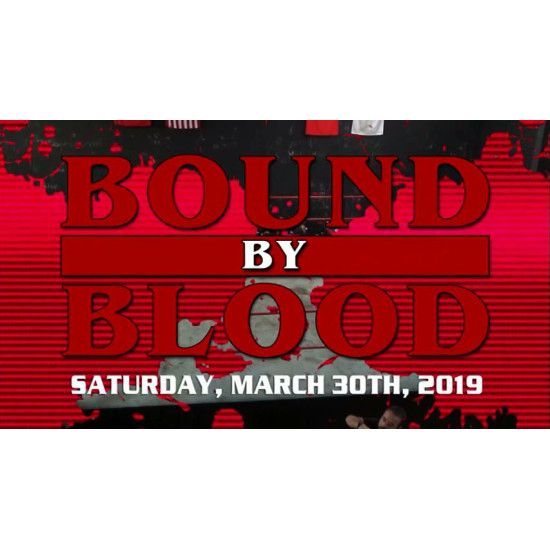 UEW March 30, 2019 "Bound By Blood" - Sun Valley, CA (Download)