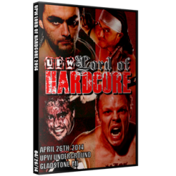 UPW DVD April 26, 2014 "Lord of Hardcore" - Gladstone, MI  UPW DVD April 26, 2014 "Lord of Hardcore" - Gladstone, MI