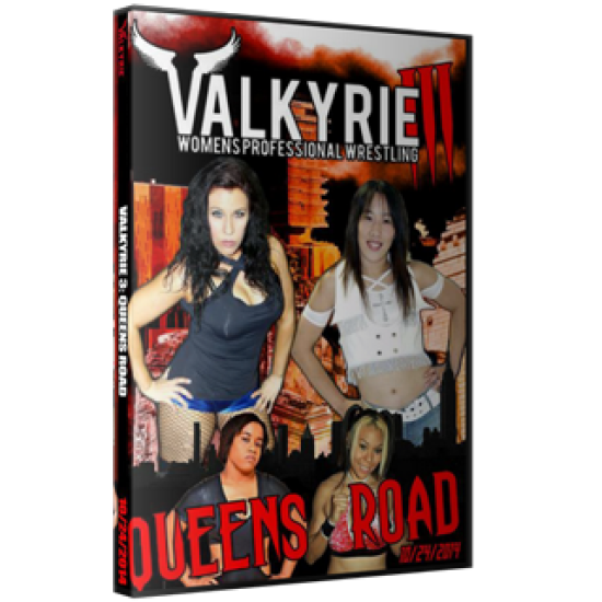 Valkyrie Pro Wrestling DVD October 24, 2014 "Queen's Road" - Brooklyn, NY