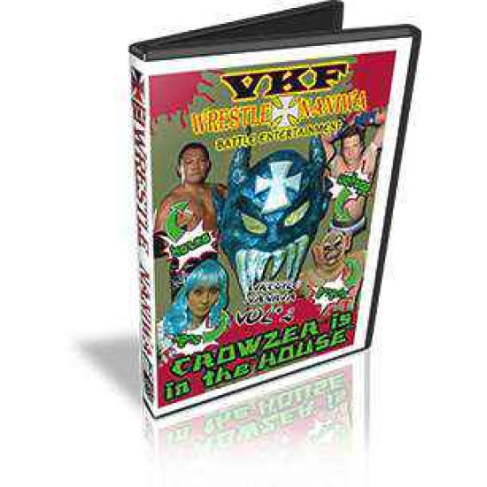 VKF Wrestle Naniwa DVD September 7, 2007 "Crowzer in the House" - Osaka, Japan