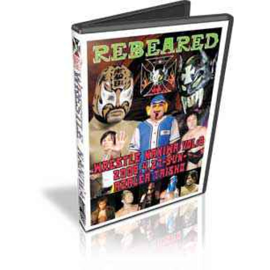 VKF Wrestle Naniwa DVD April 27, 2008 "Rebeared" - Osaka, Japan