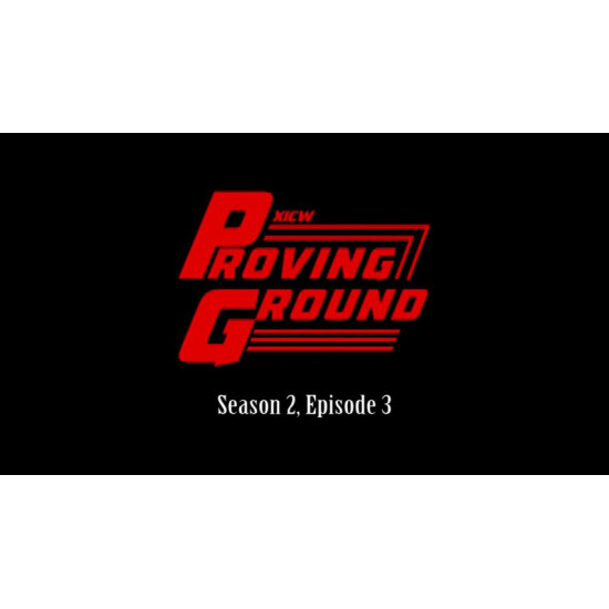 XICW November 13, 2016 "Proving Ground: Season 2 Episode 3" - Warren, MI (Download)