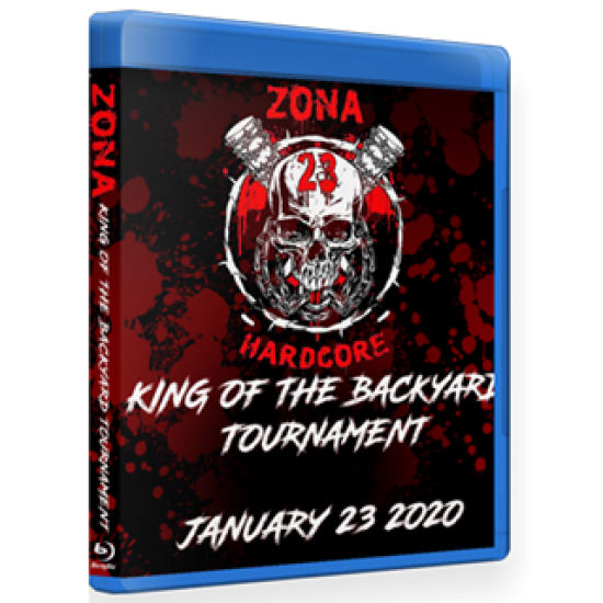 Zona-23 Blu-ray/DVD January 23, 2020 "King of the Backyard Tournament" - Mexico City, MX