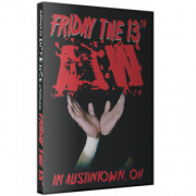 AIW DVD October 13, 2006 "Friday The 13th" - Austintown, OH