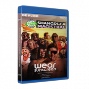 Beyond Wrestling Blu-ray/DVD August 23 & September 20, 2020 "Wear Sunscreen & Shangri-La Magistral" - Atlantic City, NJ
