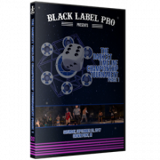 Black Label Pro DVD September 23, 2017 "The Darkest Timeline Championship Tournament Phase 1" - Crown Point, IN