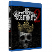 Guanatos Hardcore Crew Blu-ray/DVD December 4, 2021 "Principe Del Death Match 2" - Jalisco, Mexico